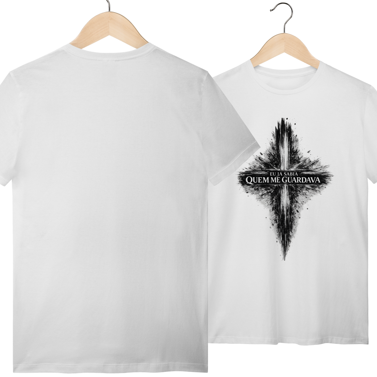 Camisa Eu Já Sabia Quem Me Guardava 100% Algodão